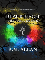 Blackbirch: The Collector