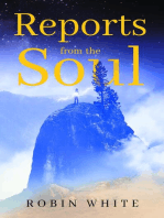Reports From The Soul