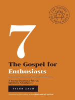 The Gospel for Enthusiasts