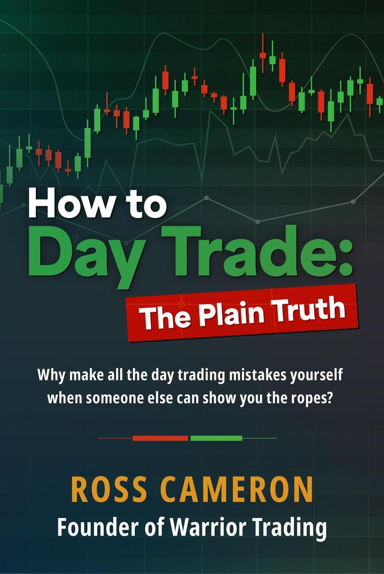 How to Day Trade by Ross Cameron (Ebook) - Read free for 30 days
