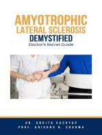 Amyotrophic Lateral Sclerosis Demystified: Doctor’s Secret Guide