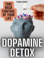 Dopamine Detox - Take Back Control Of Your Life