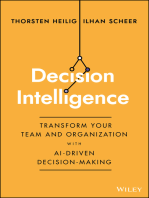 Decision Intelligence: Transform Your Team and Organization with AI-Driven Decision-Making