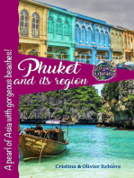 Phuket and its region: A pearl of Asia with gorgeous beaches!