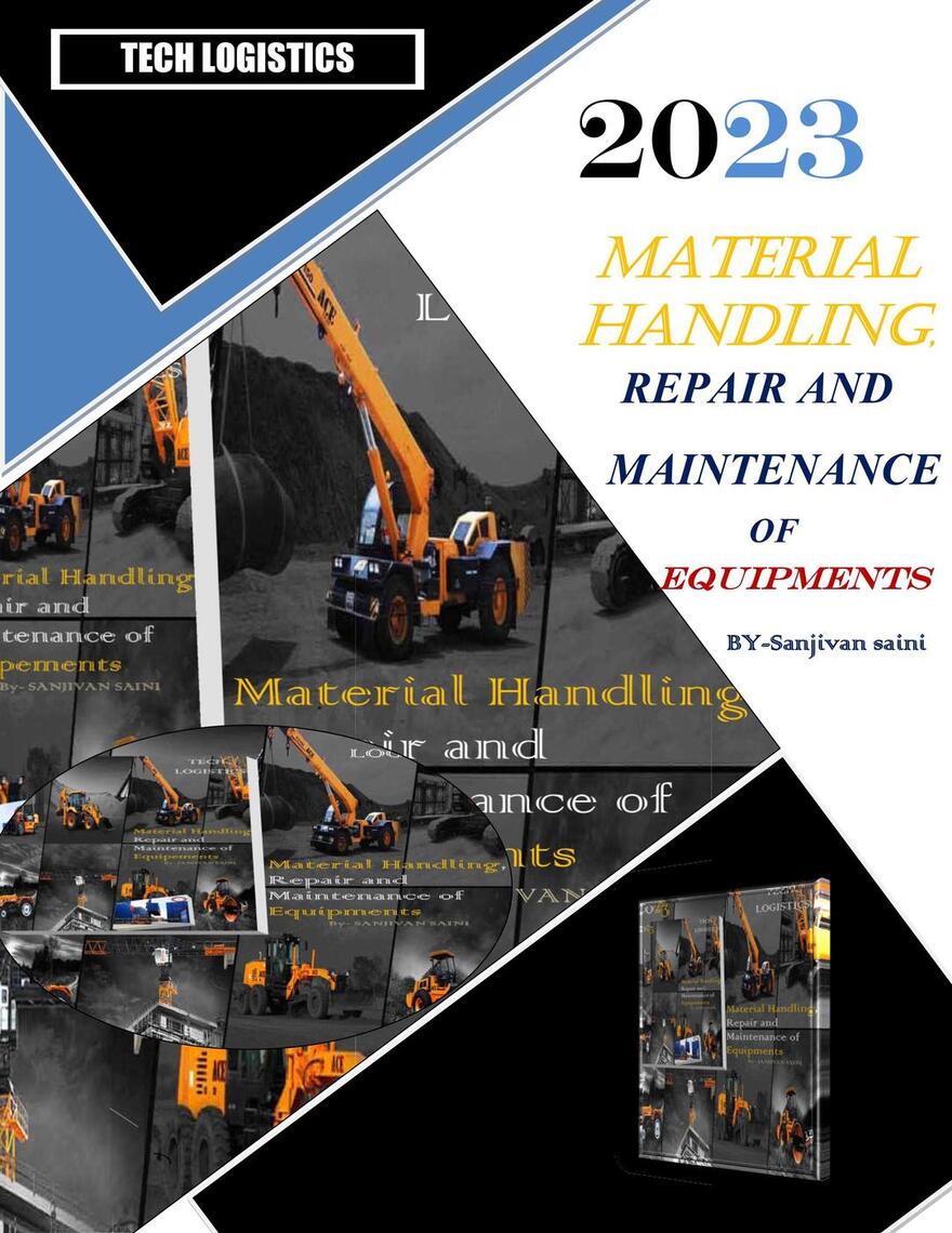 Material Handling Repair and Maintenance of Equipment by SANJIVAN SAINI ...
