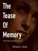 The Tease of Memory