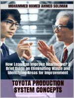 How Lean Can improve Healthcare? A Brief Guide on Eliminating Waste and Identifying Areas for Improvement: Toyota Production System Concepts