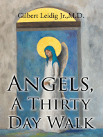 Angels, A Thirty Day Walk