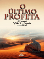 O Último Profeta - Maomé Vida e Legado