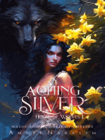 Aching Silver: House of Wolves, #1