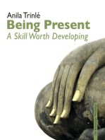 Being Present: A Skill Worth Developing