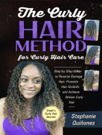 The Curly Hair Method For Curly Hair Care: Step by Step Guide to Reverse Damage Hair, Promote Hair Growth, and Achieve Shinier Curly Hair (Steph's Curly Hair Secrets)