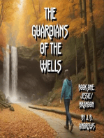 The Guardians of the Wells Book One: : Jessie/Brandon: Jessie/Brandon