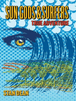 Sun Gods & Surfers True Adventure