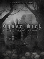 Ghost Dick; A Port Canyon Chronicle