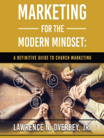 Marketing for the Modern Mindset: A Definitive Guide to Church Marketing