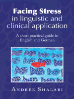 Facing Stress in linguistic and clinical application: A short practical guide in English and German