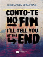 Conto-te no fim / I’ll tell you at the end