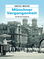 Münchner Vergangenheit: Kriminalroman