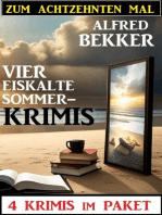 Zum achtzehnten Mal vier eiskalte Sommerkrimis: 4 Krimis im Paket