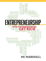 Entrepreneurship: How Entrepreneurs Get Rich