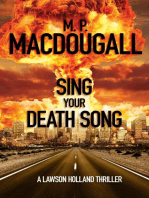 Sing Your Death Song: Lawson Holland Thrillers, #4