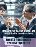 Standardized Work is a Goal - Not Just a Tool in Lean Practices