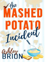 The Mashed Potato Incident