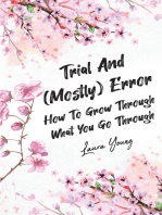 Trial And (Mostly) Error