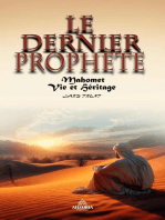 Le Dernier Prophète - Muhammad : Vie Et Héritage