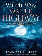 Witch Way or the Highway: Silver Sisters, #0