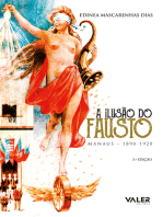 A ilusão do Fausto: Manaus (1890-1920)