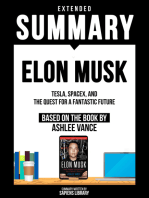 Extended Summary - Elon Musk: Based On The Book By Ashlee Vance