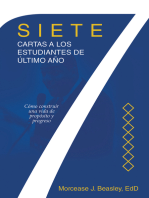 Siete cartas a los estudiantes de último año: Cómo construir una vida de propósito y progreso