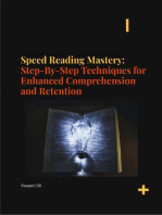 Speed Reading Mastery: Step-By-Step Techniques for Enhanced Comprehension and Retention