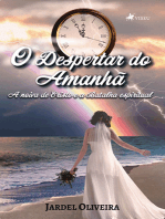 O Despertar do Amanhã: A Noiva de Cristo e a Batalha Espiritual