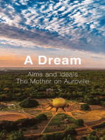 A Dream: Aims and Ideals, The Mother on Auroville