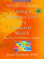 Living a Spiritual Life in a Material World: Second Edition