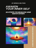 Awaken Your Inner Self: 12 Steps to Healing and Motivation