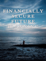 Financially Secure Future Planning