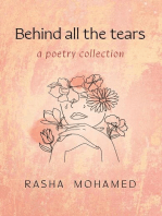 Behind All The Tears: A Poetry Collection