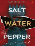 Salt. Water. Pepper