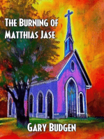The Burning of Matthias Jase