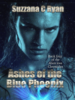 Ashes of the Blue Phoenix: Alien love Chronicles, #4