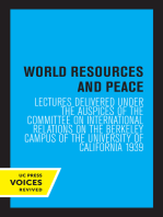 World Resources and Peace: Lectures Delivered under the Auspices of the Committee on International Relations on the Berkeley Campus of the University of California 1939