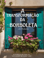 A Transformação Da Borboleta