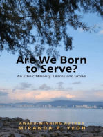 Are We Born to Serve? An Ethnic Minority Learns and Grows: ARE WE BORN TO SERVE?, #1