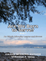 Are We Born to Serve? An Ethnic Minority Learns and Grows: ARE WE BORN TO SERVE?, #1