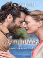 Impasse: The Destination Series