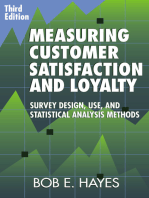 Measuring Customer Satisfaction and Loyalty: Survey Design, Use, and Statistical Analysis Methods
